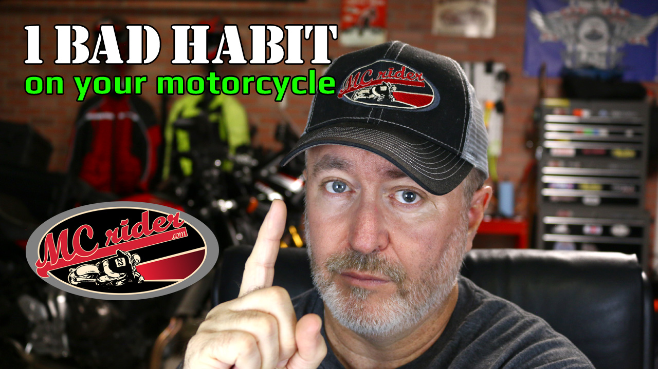 how-1-bad-habit-on-your-motorcycle-can-lead-to-big-problems-mcrider